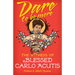Dare to Be More: The Witness of Saint Carlo Acutis