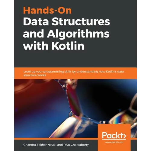 Hands-On Data Structures and Algorithms with Kotlin