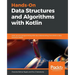 Hands-On Data Structures and Algorithms with Kotlin