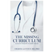 The Missing Curriculum (TM)