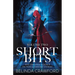Short Bits, Volume 2: Five original science fiction & fantasy stories