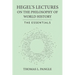 Hegel's Lectures on the Philosophy of World History: The Essentials