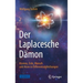 Der Laplacesche Dämon: Kosmos, Erde, Mensch Und Atom in Differentialgleichungen