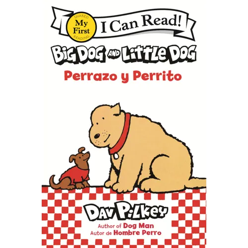 Big Dog and Little Dog = Perrazo Y Perrito