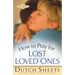 How to Pray for Lost Loved Ones