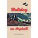 Holiday on Asphalt