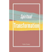 Spiritual Transformation