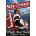 Stay Thirsty: A Serial Entrepreneur's Tale of Success & Failure