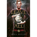 Leave It All (Saint Lakes #1): An M/M Dragon Shifter Romance