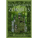 The Secret Garden of Zombies
