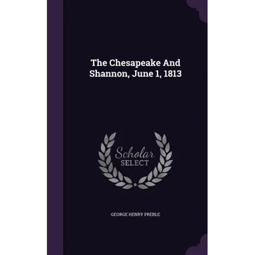 The Chesapeake And Shannon, June 1, 1813