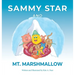 Sammy Star and Mt. Marshmallow
