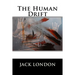 The Human Drift