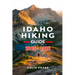 Idaho Hiking Guide 2025 - 2026
