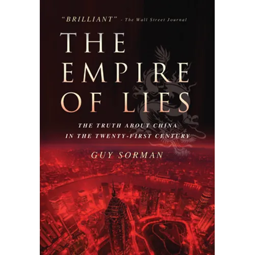 The Empire of Lies: The Truth about China in the Twenty-First Century