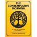 The Contemplative Morning: 40 Days of Reflection to Resilience
