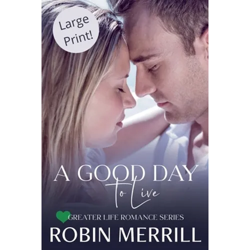 A Good Day to Live