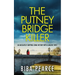 The Putney Bridge Killer: an absolutely gripping crime mystery with a massive twist