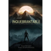 Inquebrantable: Convertir las dificultades en oportunidades