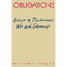 Obligations: Essays on Disobedience, War, and Citizenship