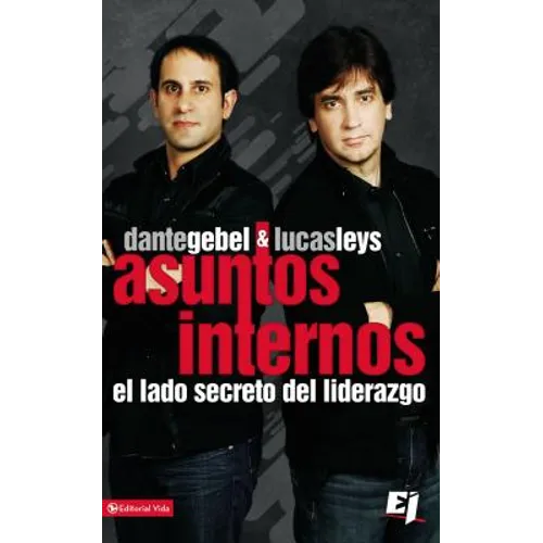 El Asuntos Internos: El lado secreto del liderazgo = Internal Affairs = Internal Affairs