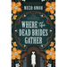 Where the Dead Brides Gather