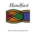 Handfast: poems by Katherine Hagopian Berry