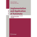 Implementation and Application of Automata: 11th International Conference, CIAA 2006, Taipei, Taiwan, August 21-23, 2006, Proceedings