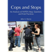 Cops and Stops: An Analysis of Nypd's Stop, Question, and Frisk Practices
