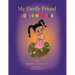My Firefly Friend: Coloring Book