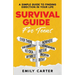 Survival Guide for Teens: A Simple Guide to Self-Discovery, Social Skills, Money Management and All the Most Essential Life Skills You Need to Learn a