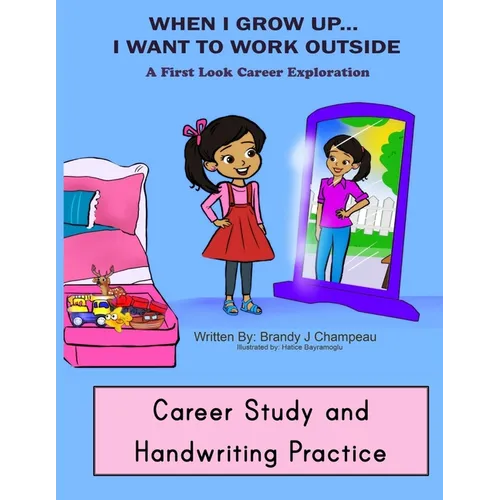 When I Grow up Outside Careers Career Study and Handwriting Practice