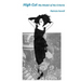 High Cut: My Model of No Criteria