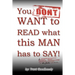 You DON'T WANT to READ what this MAN has to SAY!