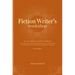 Fiction Writer's Workshop: The Key Elements of a Writing Workshop: Clear Instruction, Illustrated by Contemporary and Classic Works, Innovative Exerci