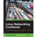 Linux Networking Cookbook