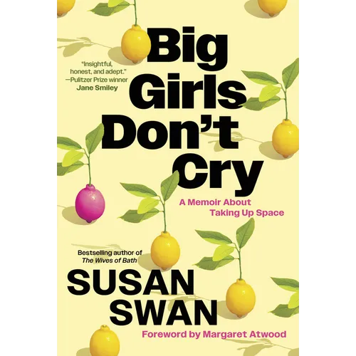 Big Girls Don't Cry: A Memoir about Taking Up Space