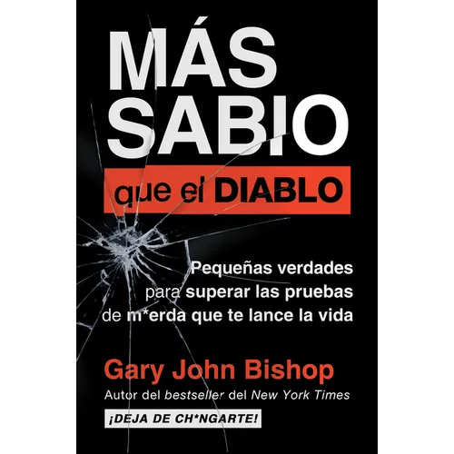 Wise as F*ck \ Más sabio que el diablo (Spanish edition)