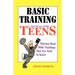 Basic Training: A Manual for Teens