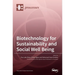 Biotechnology for Sustainability and Social Well Being