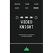 Video Knight
