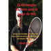 32 Estrategias de tenis para el juego de hoy: ¡Las 32 estrategias más valiosas que alguna vez aprenderá!