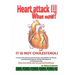 Heart Attack!!!: What Now?