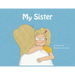 My Sister