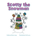 Scotty the Snowman