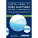 Sustainability Micro Case Studies for the Food Industry: Working to Make a Better Tomorrow
