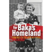 For Baka's Homeland: Eyewitness to the Birth of a State