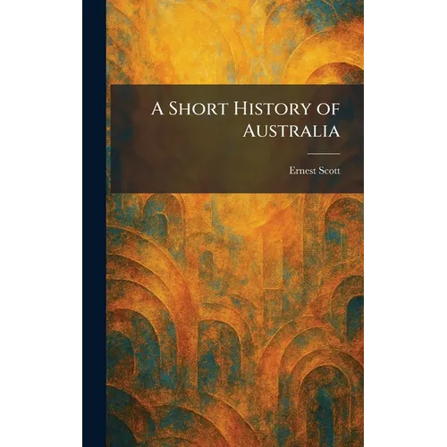 A Short History of Australia