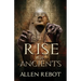 Rise of Ancients
