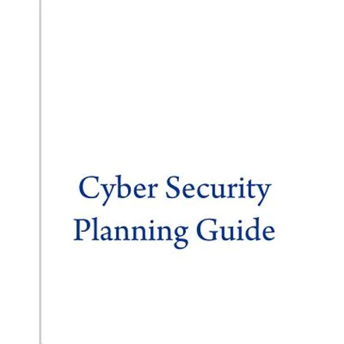 Cyber Security Planning Guide